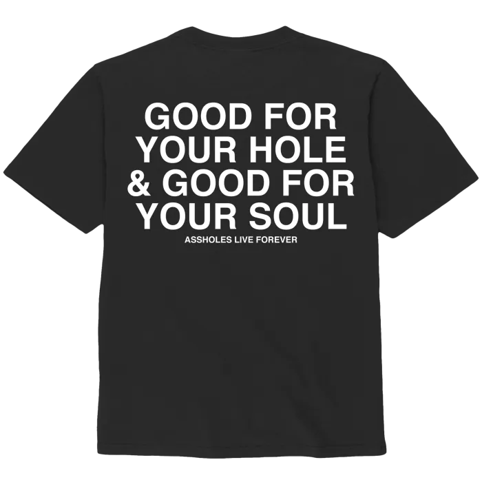 The Classics Assholes Live Forever T-shirt Good For Your Hole Small zwart katoen